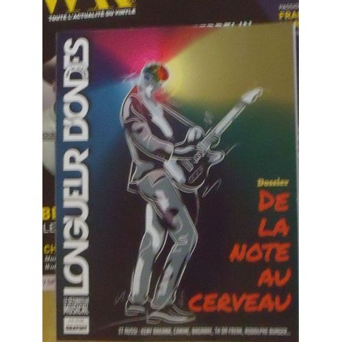 Sur La Même Longueur D'ondes 86 Dossier :De La Note Au Cerveau