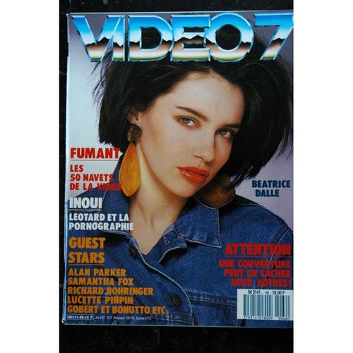 Video 7 066 N° 66a 1987 - 3 Couvertures Différentes - Béatrice Dalle Leotard Bohringer Samantha Fox + Cahier X