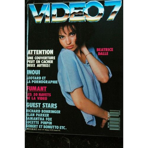 Video 7 066 N° 66c 1987 - 3 Couvertures Différentes - Béatrice Dalle Leotard Bohringer Samantha Fox + Cahier X