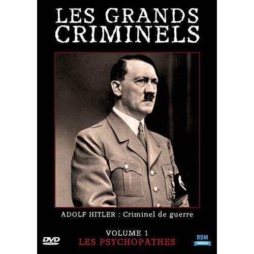 Les Grands Criminels - Volume 1 : Les Psychopathes