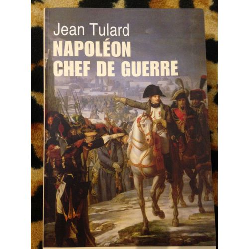 Napoleon Chef De Guerre