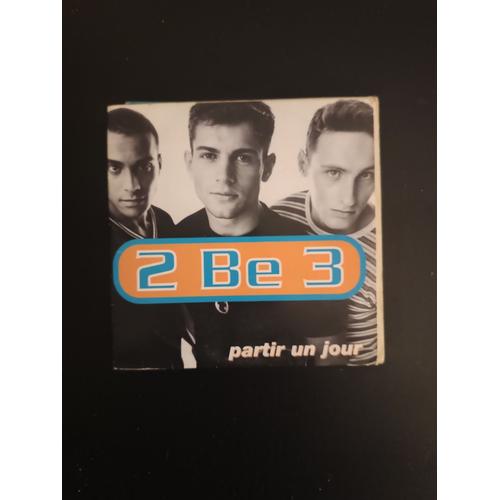 2 Be 3 Partir Un Jour (Cd Single/Cd 2 Titres)