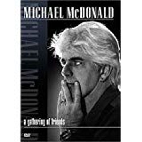 Mcdonald, Michael - A Gathering Of Friends