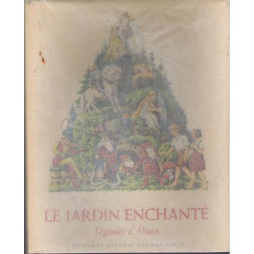 Enfantina Le Jardin Enchante Legendes D'alsace