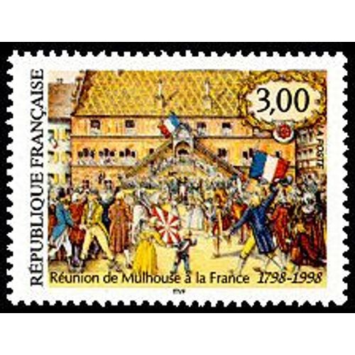 Réunion De Mulhouse À La France 1798-1998