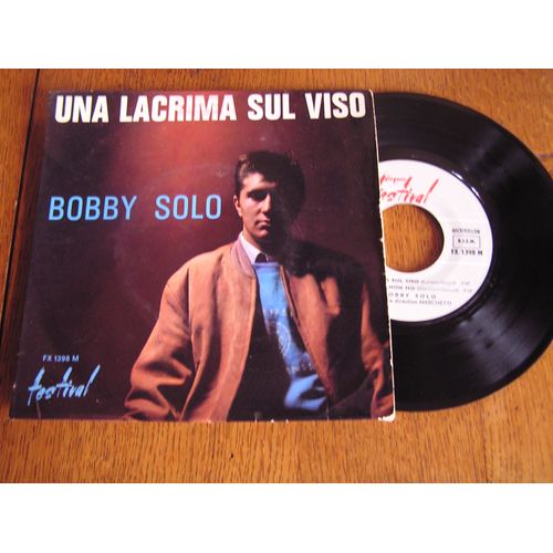Vinyle 45 Trs - Bobby Solo : Una Lacrima Sul Viso