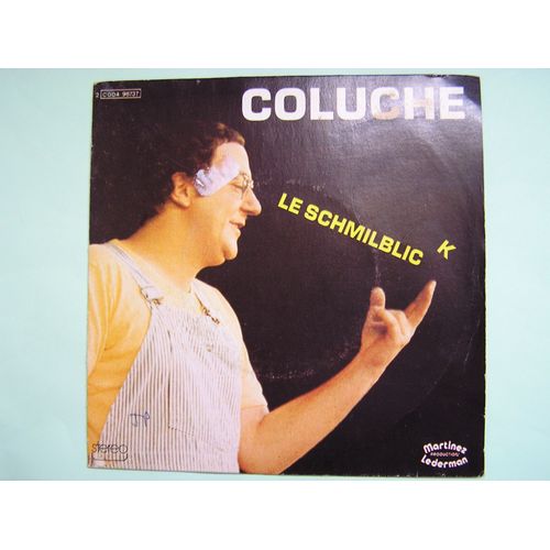 Vinyle 45 Trs Coluche : Le Schmilblic K
