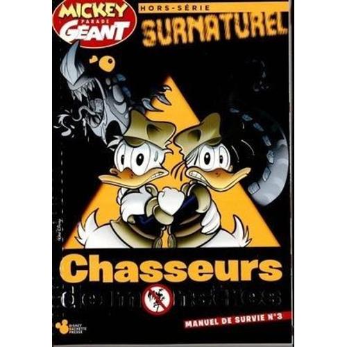 Mickey Parade Géant - Hors Série Surnaturel - Chasseurs De Monstres - Manuel De Survie N° 3