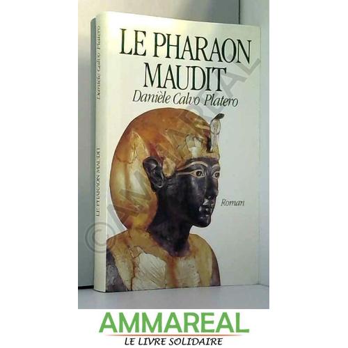 Le Pharaon Maudit