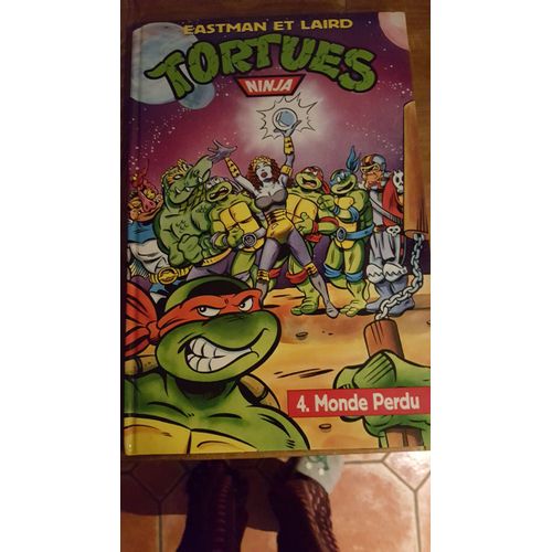 Tortues Ninja Tome 4 Monde Perdu