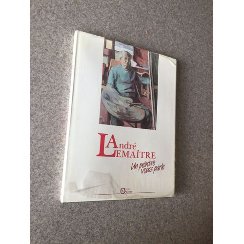 Lemaitre André Un Peintre Vous Parle.