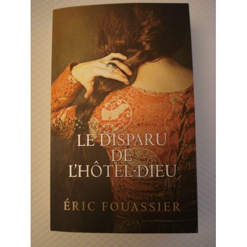 Le Disparu De L'hotel-Dieu