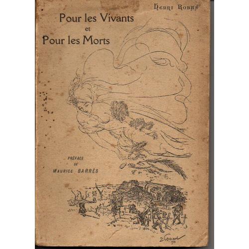 1e Guerre Mondiale - Poésie - Pour Les Vivants Et Pour Les Morts