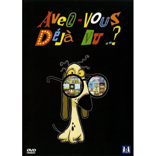Avez-Vous Déjà Vu ..?