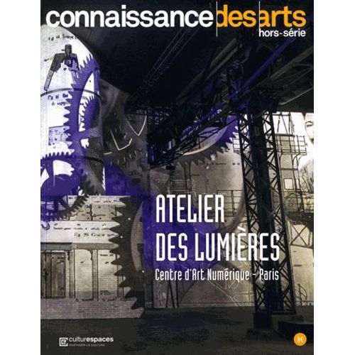 Connaissance Des Arts Hors-Série N° 803 - Atelier Des Lumières - Centre D'art Numérique - Paris
