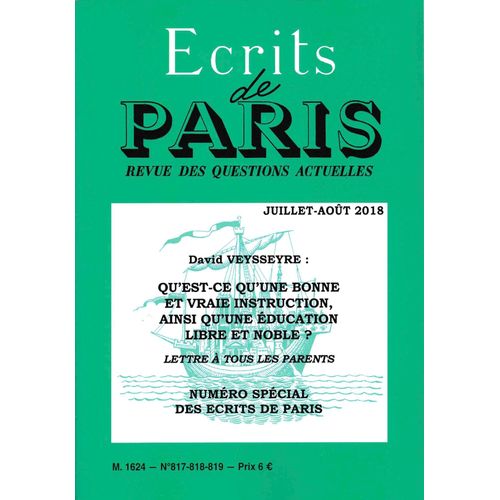 Ecrits De Paris 817-819 David Veysseyre: Qu'est-Ce Qu'une Bonne Et Vraie Instruction, Etc.?