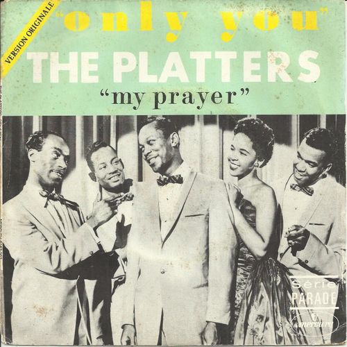 Version Originale - Only You (B. Ram / A. Rand) 3'35 / My Prayer (Wunder Der Nacht) (G. Boulanger) 2'45