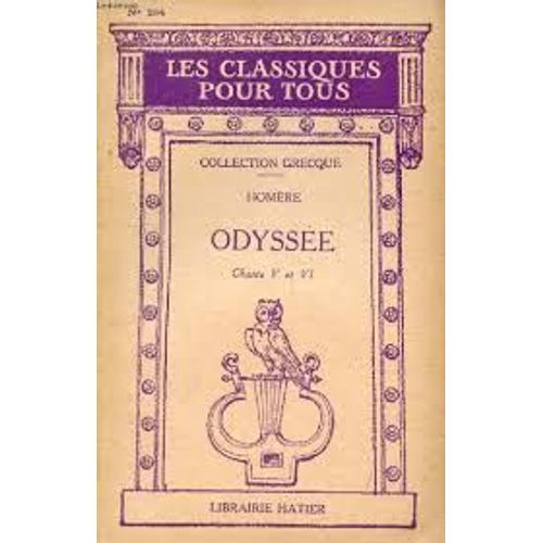 Odyssée - Chants V Et Vi - Les Classiques Pour Tous Hatier - Collection Grecque - 1941
