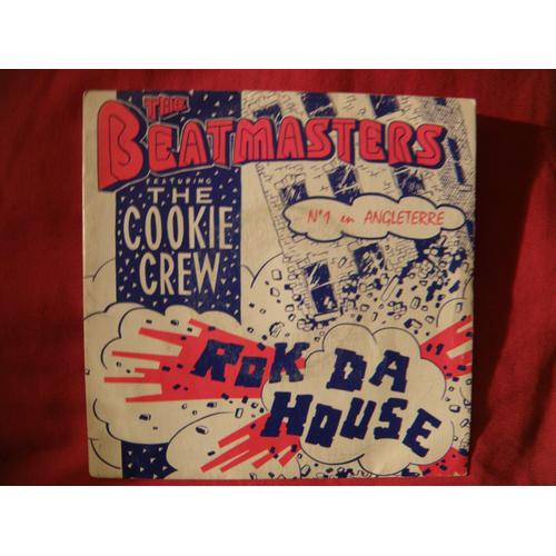 The Beatmasters Featuring The Cookie Crew / Rock Da House /45 Tours Simple /Rock Da House & Rock Da House(Dub)