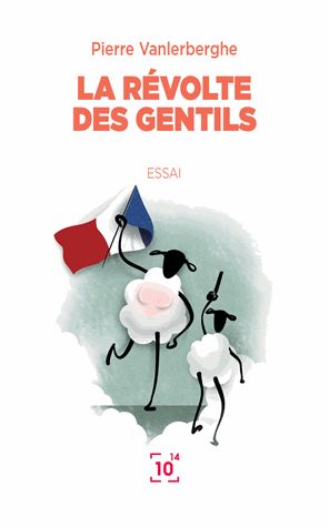 La Révolte Des Gentils