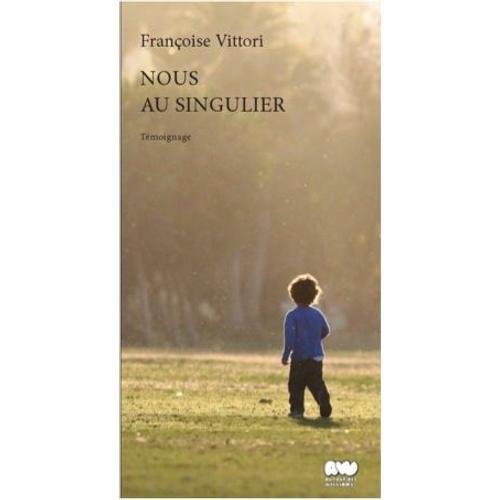 Nous Au Singulier