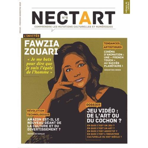 Nectart N° 8, Premier Semestre 2019 - Jeu Vidéo : De L'art Ou Du Cochon ?