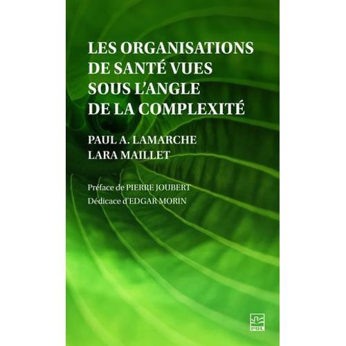 Les Organisations De Santé Vues Sous L'angle De La Complexité