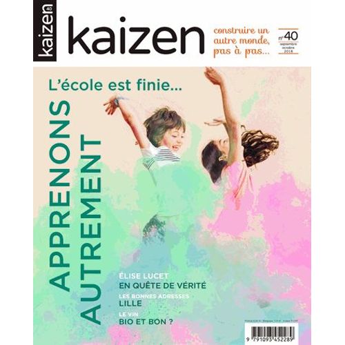 Kaizen N° 40, Septembre-Octobre 2018 - Apprenons Autrement