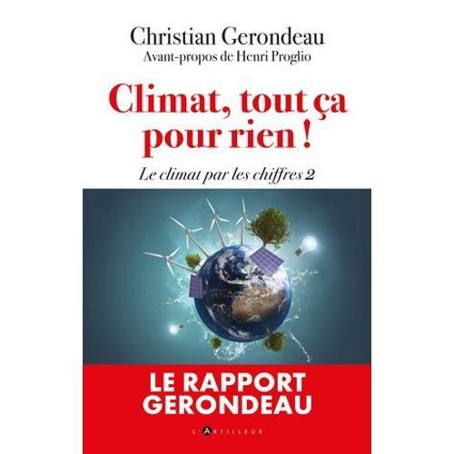 Climat, Tout Ça Pour Rien !