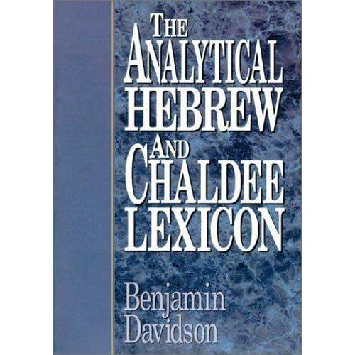 Tha Analytical Hebrew And Chaldee Lexicon