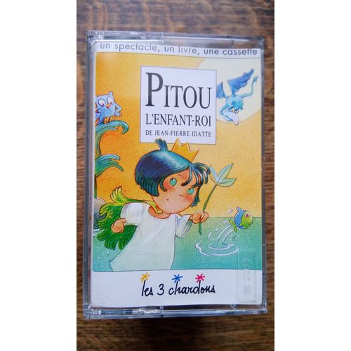 Pitou L'enfant-Roi J.P Idatte Cassette Audio
