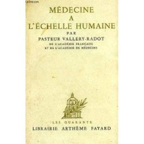 Médecine À L' Échelle Humaine.