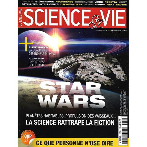 Science & Vie N°1179 Star Wars-La Science Rattrape La Fiction_Réchauffement Climatique_Alzheimer