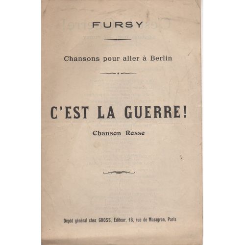 Chanson Pour Aller A Berlin , C'est La Guerre, Chanson Rosse