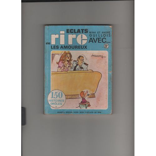 Éclats De Rire Avec..Les Amoureux 150 Histoires Drôles