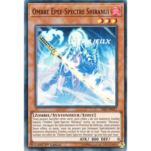 Yu-Gi-Oh! - Sast-Fr017 - Ombre Épée-Spectre Shiranui - Super Rare