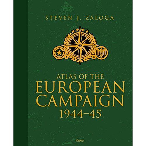 Atlas Of The European Campaign: 1944-45