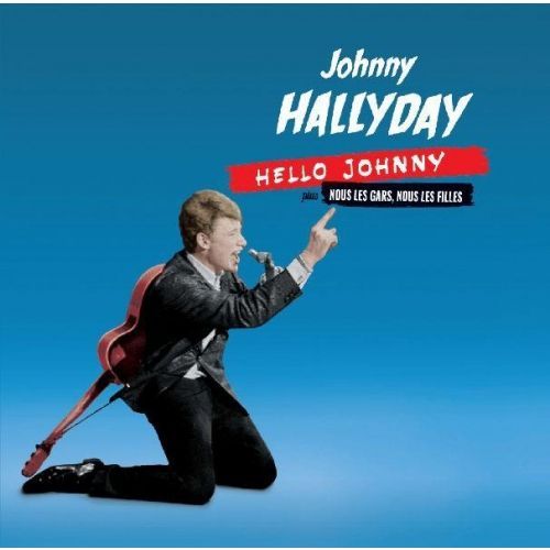 Hello Johnny + Nous Les Gars, Nous Les Filles