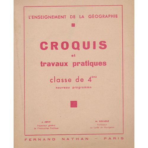 Croquis Et Travaux Pratiques De Géographie - Classe De 4e