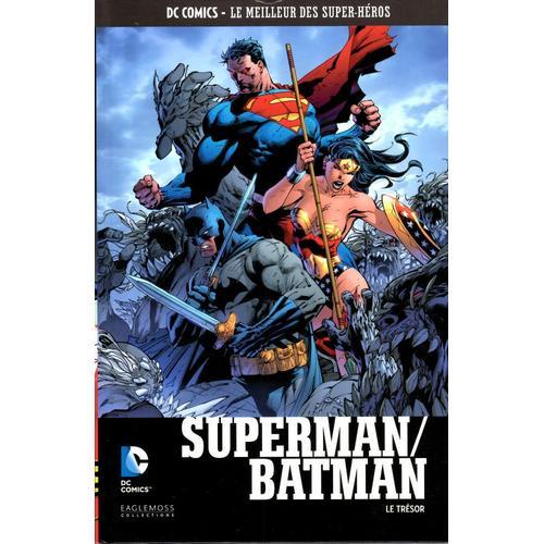 Dc / D.C. Comics - Le Meilleur Des Super-Héros Tome / Volume 87 : " Superman / Batman : Le Trésor "