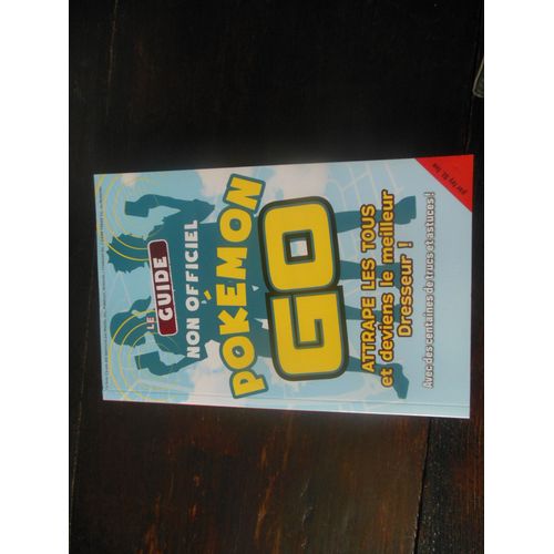 Le Guide Non Officiel Pokémon Go