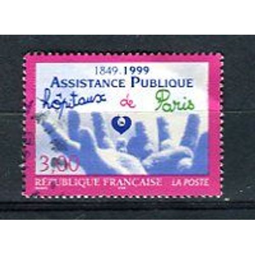 Timbre Oblitéré - 1849/1999 Assistance Publique - Hôpitaux De Paris - 3,00 - Agence Pascale Pichot - 1999