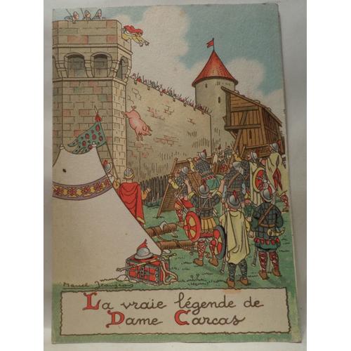 Carte Postale La Vraie Légende De Dame Carcas - Carcassonne