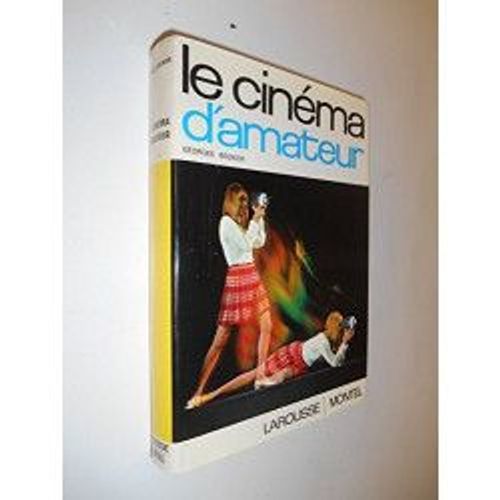 Le Cinéma D'amateur / Régnier, Georges / Réf: 32020