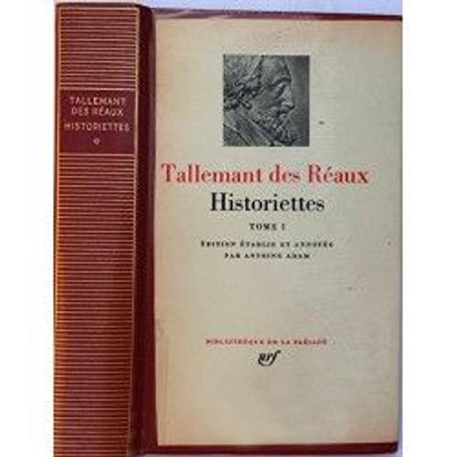 Tallemant Des Réaux - Historiettes - Tome I