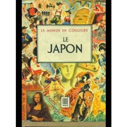 Le Japon. Le Monde En Couleurs.