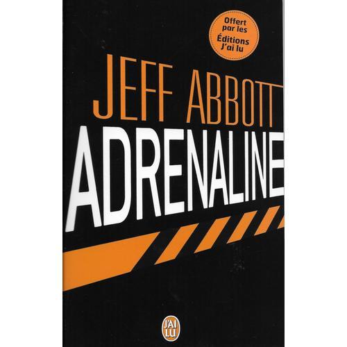 Roman J'Ai Lu- Jeff Abbott-Adrenaline.