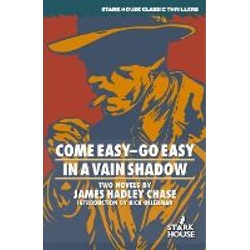 Come Easy-Go Easy / In A Vain Shadow