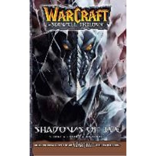 Warcraft: The Sunwell Trilogy - Shadows Of Ice, Volume Two