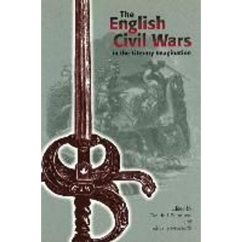 English Civil Wars In The Literary Imagination